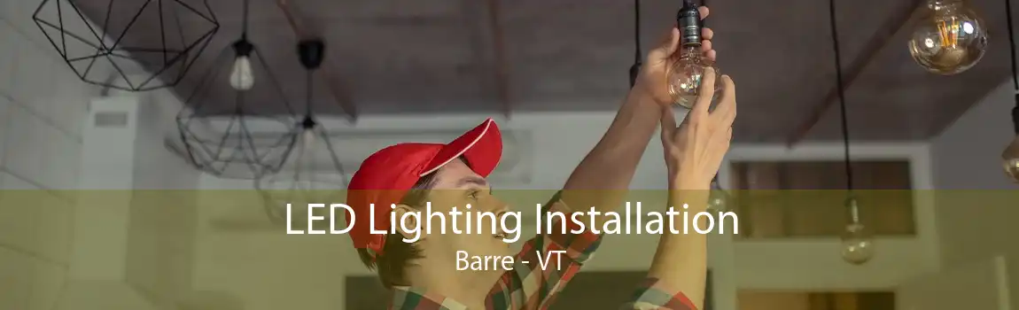 LED Lighting Installation Barre - VT