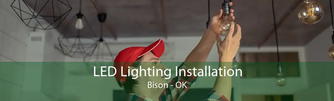 LED Lighting Installation Bison - OK