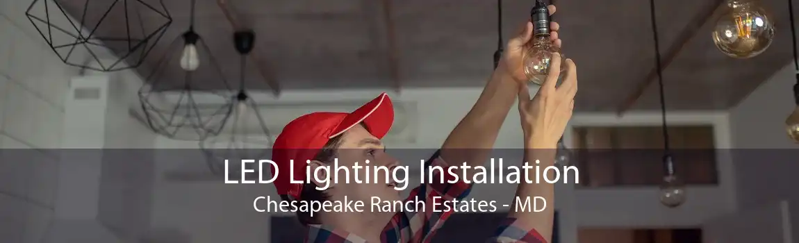  LED Lighting Installation Chesapeake Ranch Estates - MD