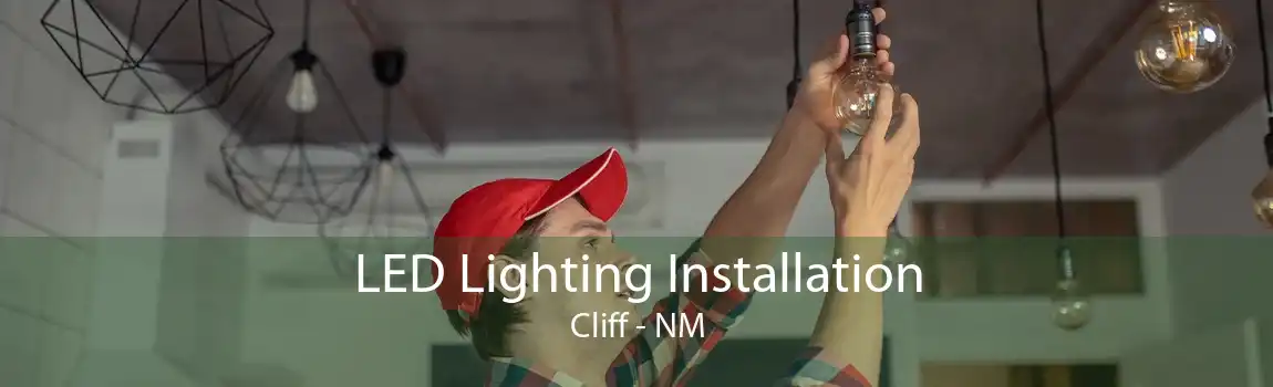 LED Lighting Installation Cliff - NM
