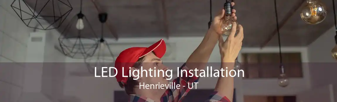 LED Lighting Installation Henrieville - UT