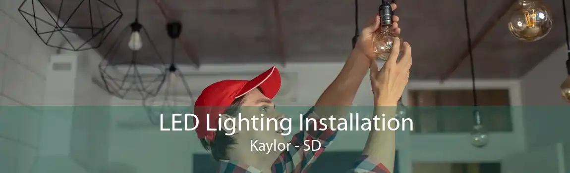 LED Lighting Installation Kaylor - SD