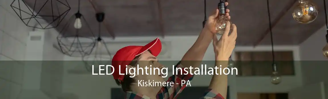 LED Lighting Installation Kiskimere - PA