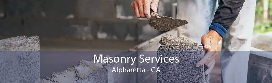 Masonry Services Alpharetta - GA