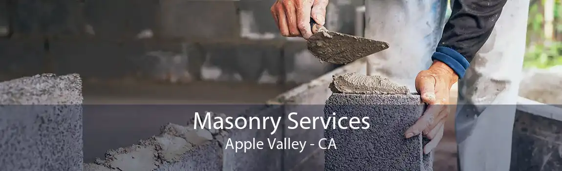 Masonry Services Apple Valley - CA