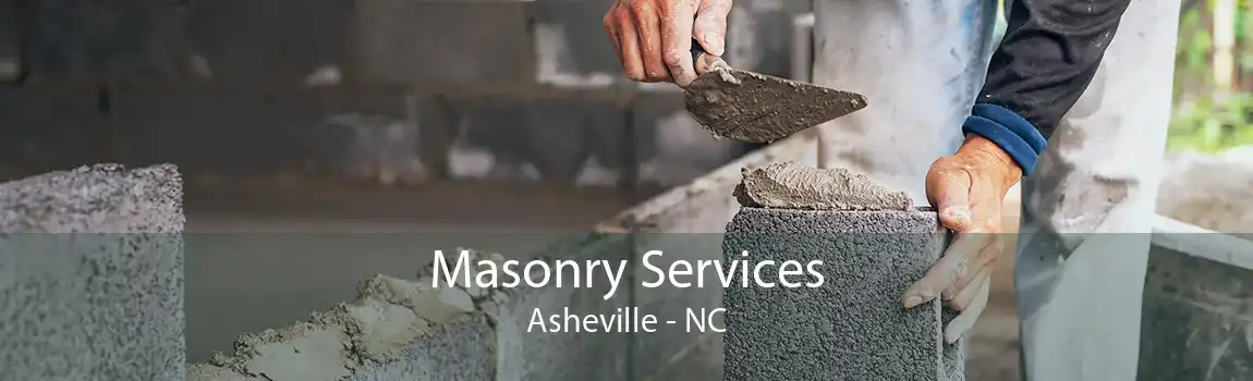 Masonry Services Asheville - NC