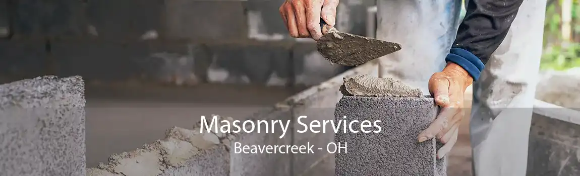 Masonry Services Beavercreek - OH