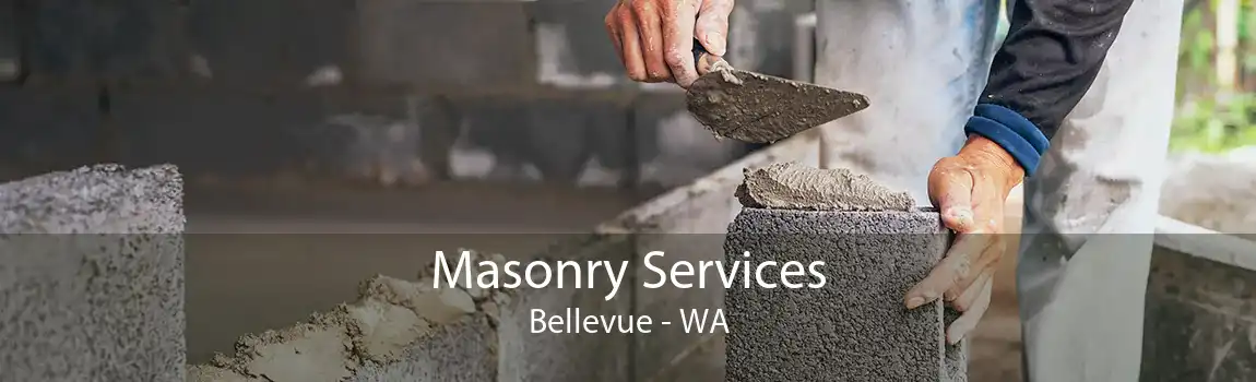 Masonry Services Bellevue - WA