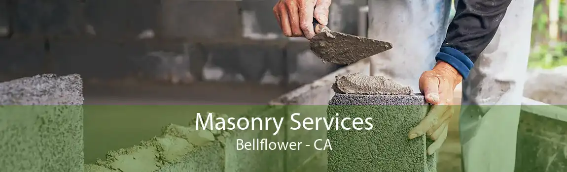 Masonry Services Bellflower - CA