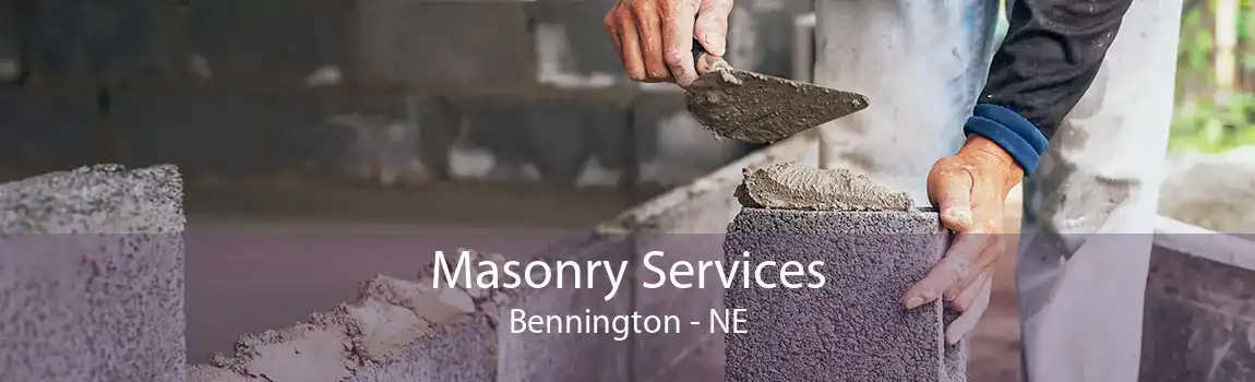 Masonry Services Bennington - NE