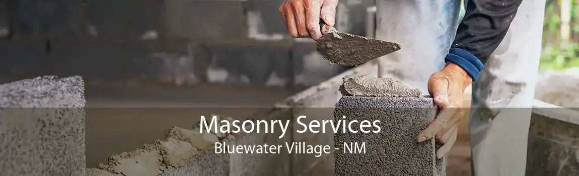 Masonry Services Bluewater Village - NM