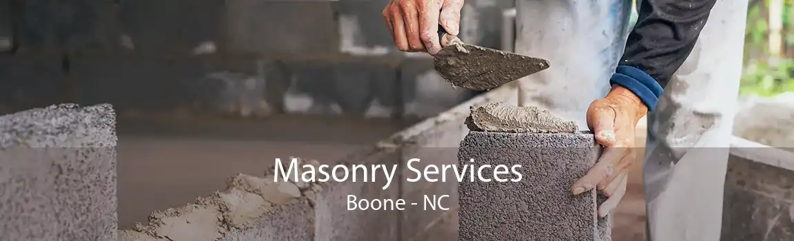 Masonry Services Boone - NC