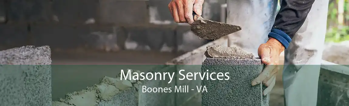 Masonry Services Boones Mill - VA