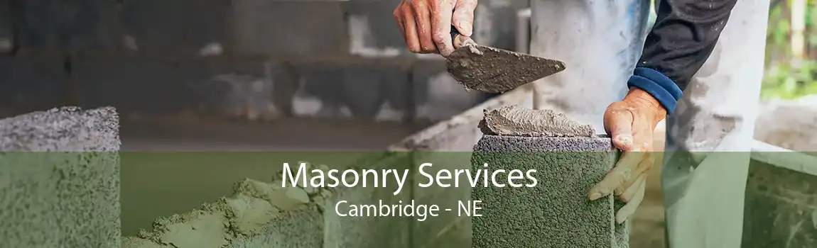 Masonry Services Cambridge - NE