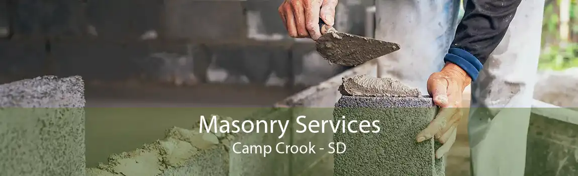 Masonry Services Camp Crook - SD