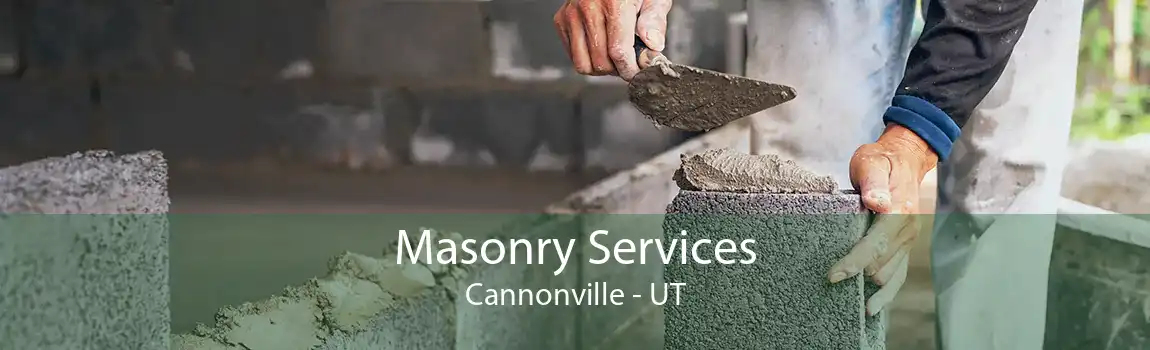 Masonry Services Cannonville - UT