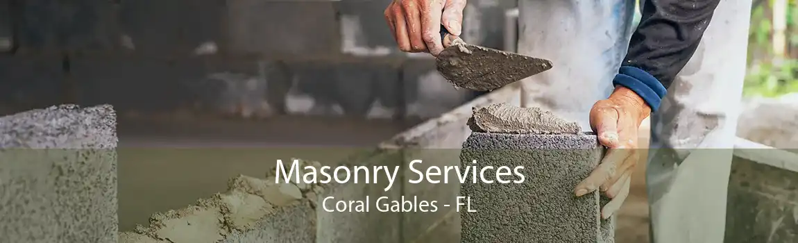  Masonry Services Coral Gables - FL