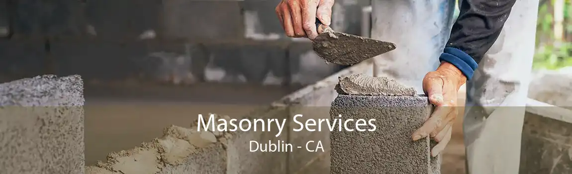 Masonry Services Dublin - CA