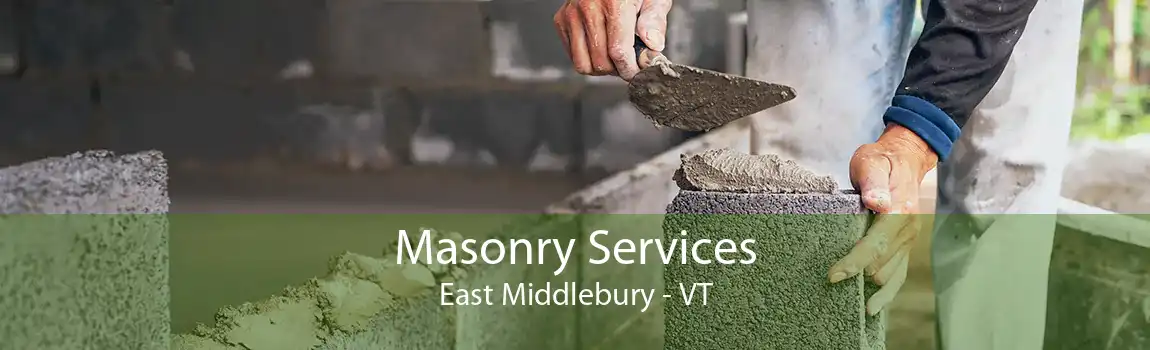 Masonry Services East Middlebury - VT