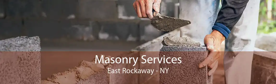 Masonry Services East Rockaway - NY