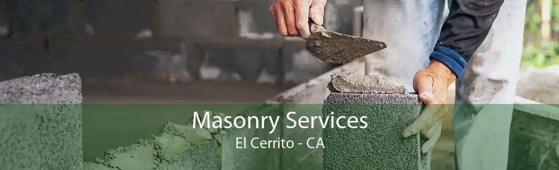 Masonry Services El Cerrito - CA