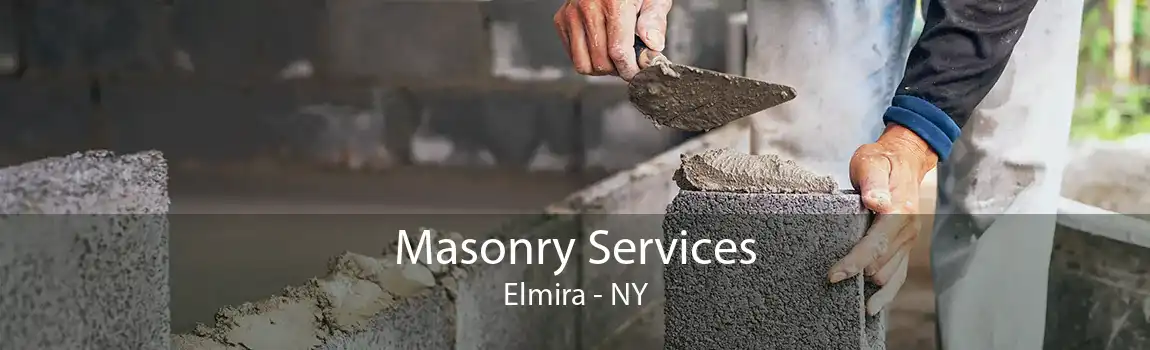 Masonry Services Elmira - NY