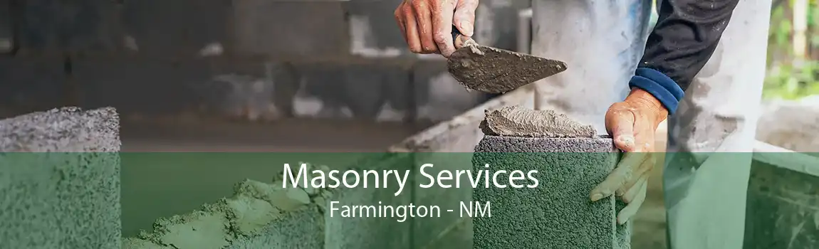 Masonry Services Farmington - NM