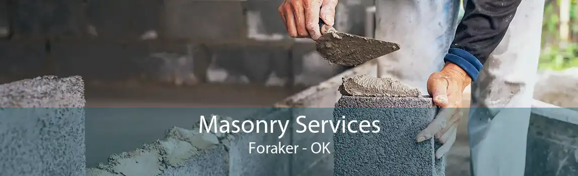 Masonry Services Foraker - OK