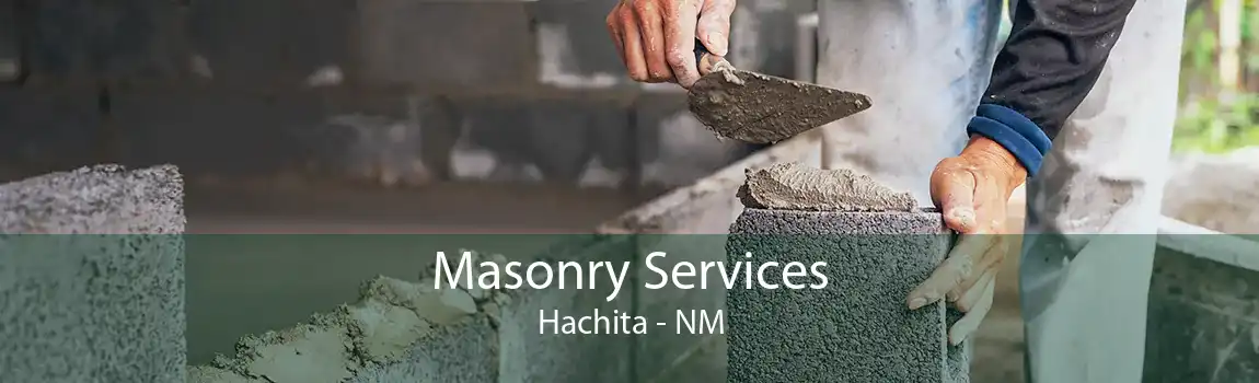 Masonry Services Hachita - NM