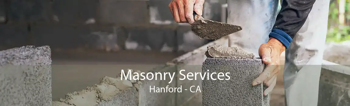 Masonry Services Hanford - CA