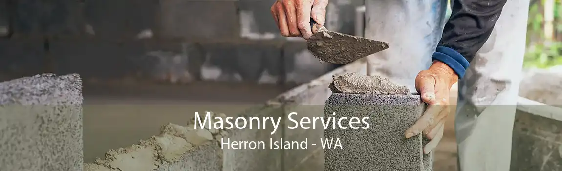 Masonry Services Herron Island - WA