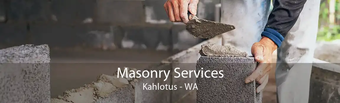 Masonry Services Kahlotus - WA