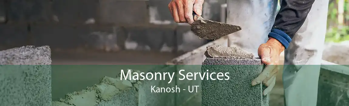 Masonry Services Kanosh - UT