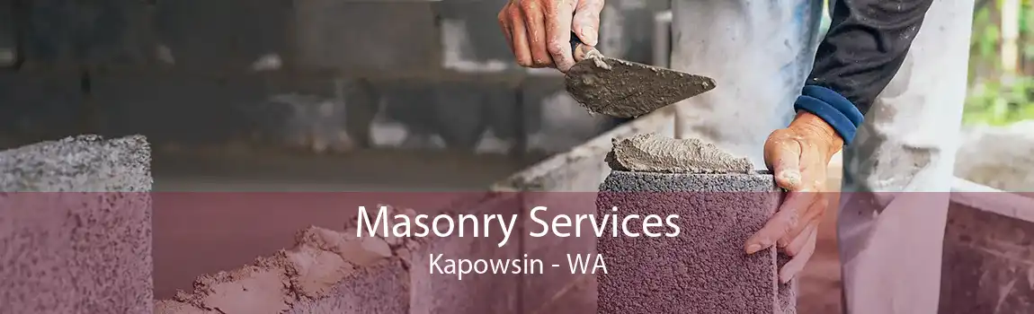 Masonry Services Kapowsin - WA