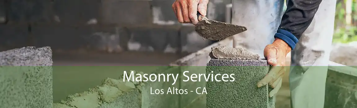 Masonry Services Los Altos - CA
