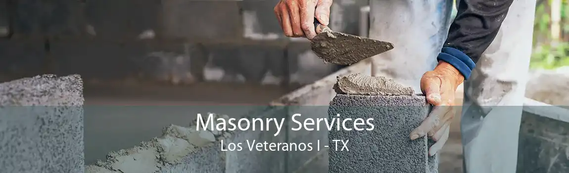 Masonry Services Los Veteranos I - TX