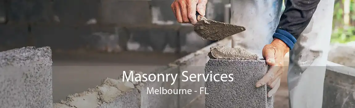 Masonry Services Melbourne - FL