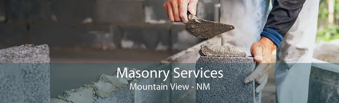 Masonry Services Mountain View - NM
