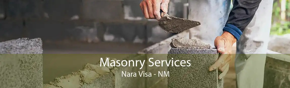 Masonry Services Nara Visa - NM
