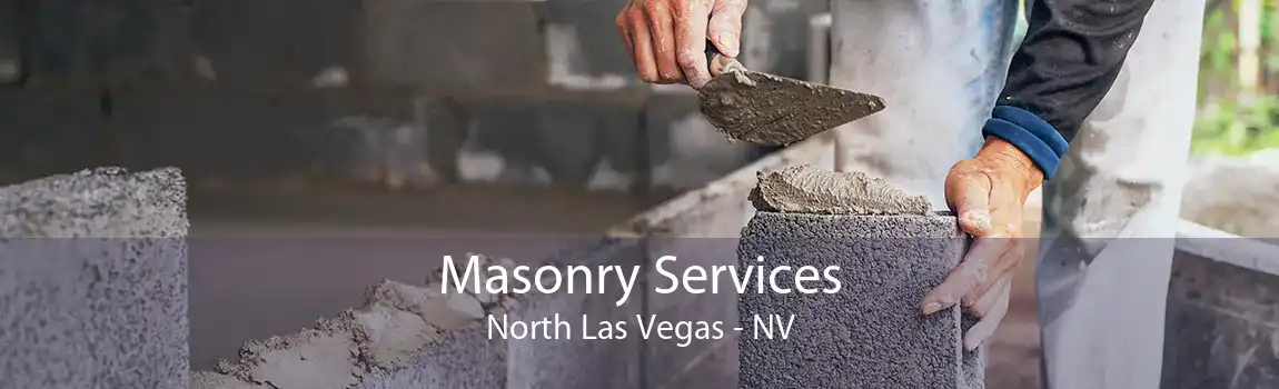 Masonry Services North Las Vegas - NV