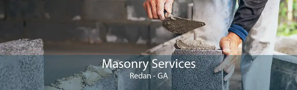 Masonry Services Redan - GA