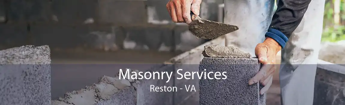Masonry Services Reston - VA