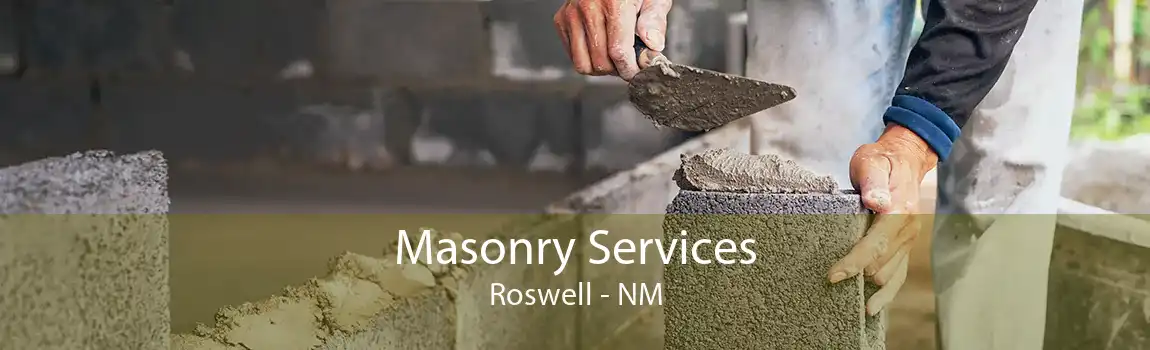 Masonry Services Roswell - NM