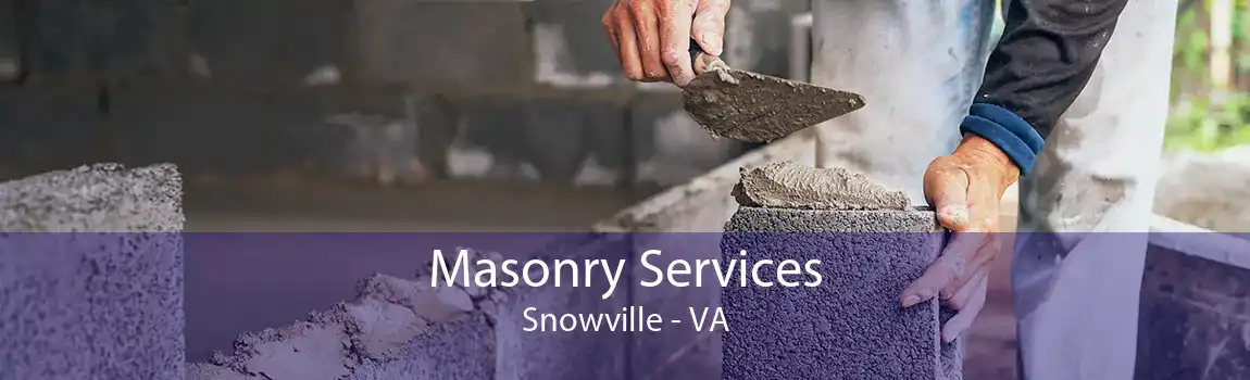  Masonry Services Snowville - VA