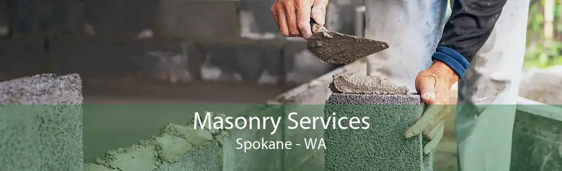 Masonry Services Spokane - WA