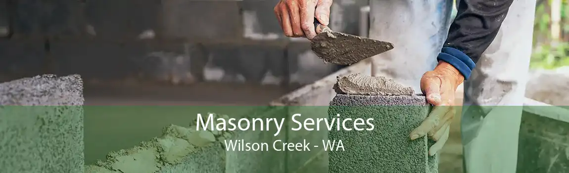 Masonry Services Wilson Creek - WA
