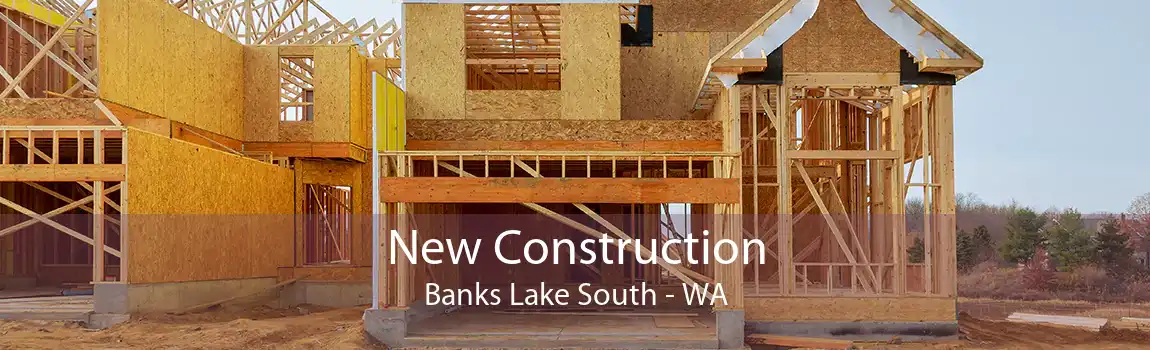 New Construction Banks Lake South - WA