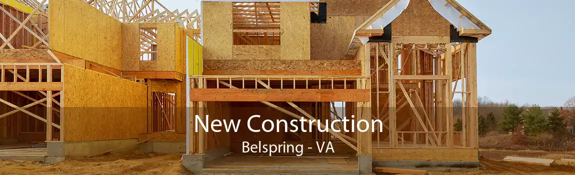 New Construction Belspring - VA