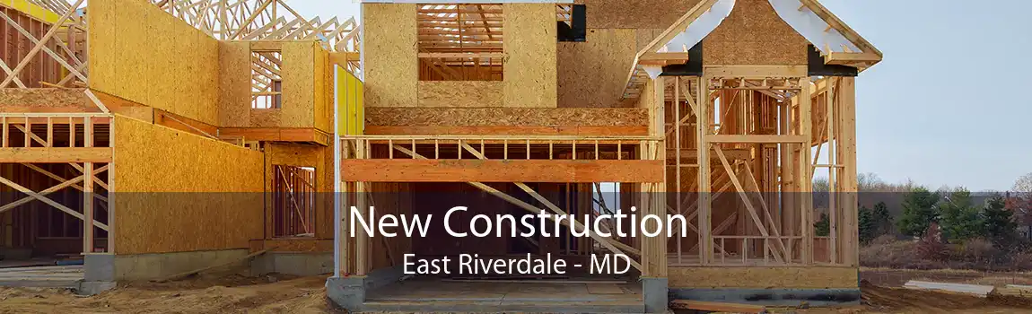 New Construction East Riverdale - MD