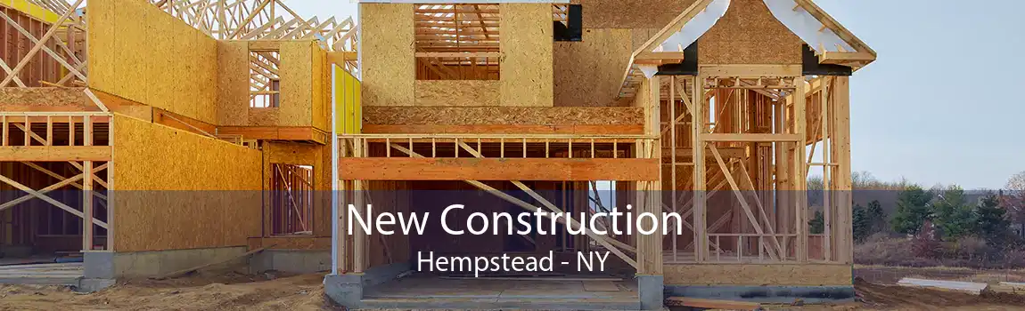 New Construction Hempstead - NY